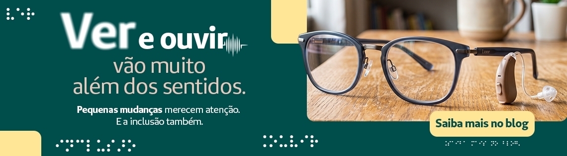 Mais do que sentidos: visão, audição e inclusão